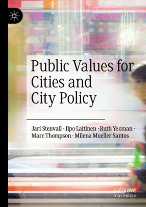 Public Values for Cities and City Policy