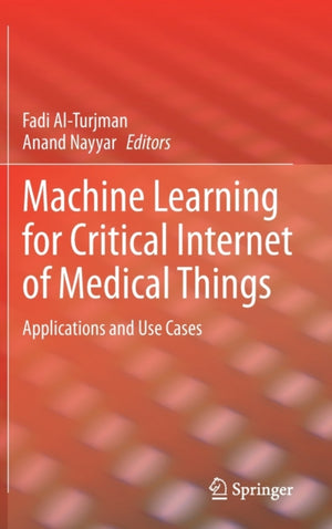 Machine Learning for Critical Internet of Medical Things