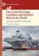 Book cover of: Cameron-Clegg Coalition and Britain’s Role in the World. By: Timothy J. Oliver