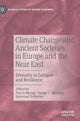 Book cover of: Climate Change and Ancient Societies in Europe and the Near East. By: Paul Erdkamp