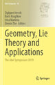 Book cover of: Geometry, Lie Theory and Applications. By: Sigbjø Hervik