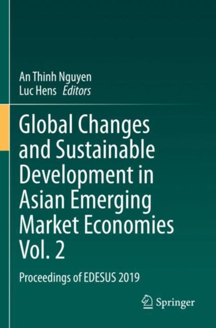 Book cover of: Global Changes and Sustainable Development in Asian Emerging Market Economies Vol. 2. By: An Thinh Nguyen