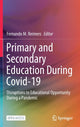 Book cover of: Primary and Secondary Education During Covid-19. By: Fernando M. Reimers