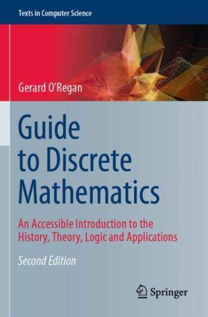 Book cover of: Guide to Discrete Mathematics. By: Gerard O'Regan