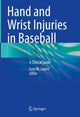 Book cover of: Hand and Wrist Injuries in Baseball. By: Gary M. Lourie