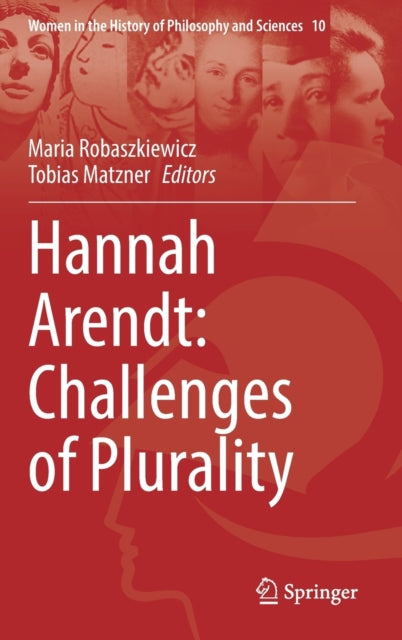 Book cover of: Hannah Arendt: Challenges of Plurality. By: Maria Robaszkiewicz