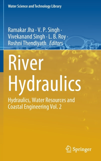 Book cover of: River Hydraulics. By: Ramakar Jha