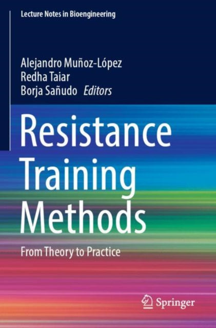 Book cover of: Resistance Training Methods. By: Alejandro Muñoz-López