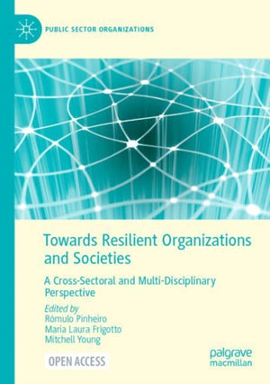 Towards Resilient Organizations and Societies