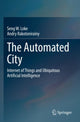 Book cover of: Automated City. By: Seng W. Loke