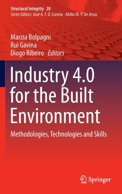 Book cover of: Industry 4.0 for the Built Environment. By: Marzia Bolpagni