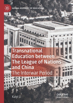 Transnational Education between The League of Nations and China