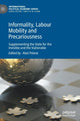 Book cover of: Informality, Labour Mobility and Precariousness. By: Abel Polese