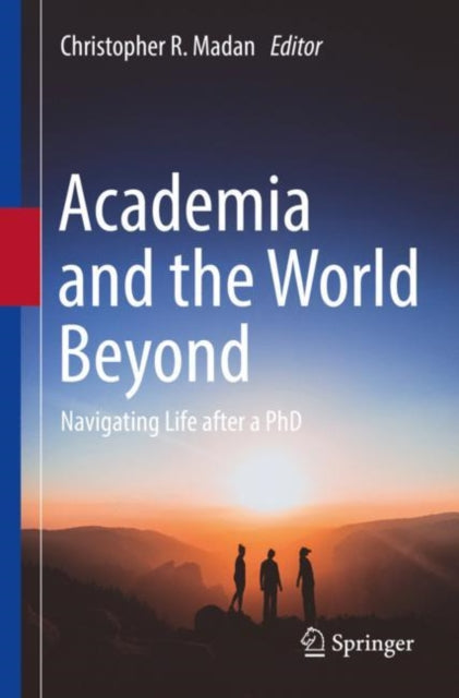 Book cover of: Academia and the World Beyond. By: Christopher R. Madan