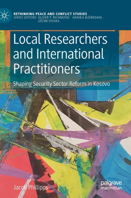 Book cover of: Local Researchers and International Practitioners. By: Jacob Phillipps
