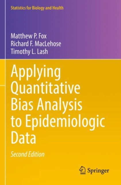 Book cover of: Applying Quantitative Bias Analysis to Epidemiologic Data