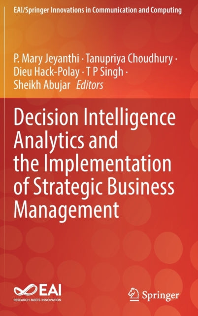 Book cover of: Decision Intelligence Analytics and the Implementation of Strategic Business Management. By: P. Mary Jeyanthi