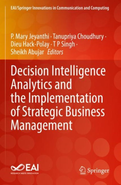 Book cover of: Decision Intelligence Analytics and the Implementation of Strategic Business Management. By: P. Mary Jeyanthi
