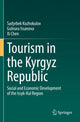 Book cover of: Tourism in the Kyrgyz Republic. By: Sadyrbek Kozhokulov