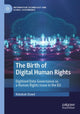 Book cover of: Birth of Digital Human Rights. By: Rebekah Dowd