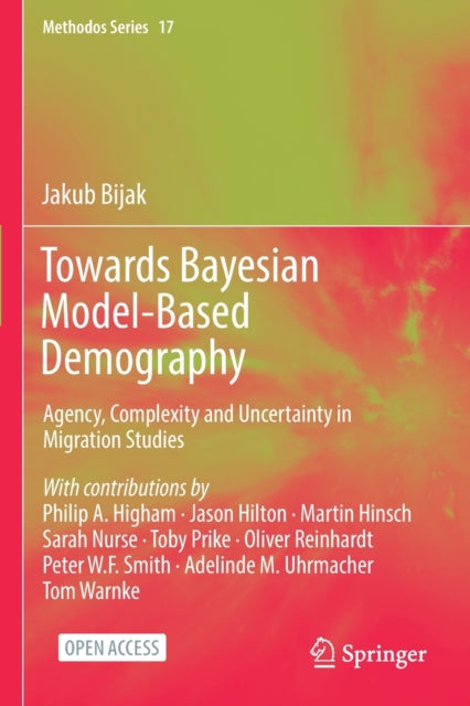 Book cover of: Towards Bayesian Model-Based Demography. By: Jakub Bijak