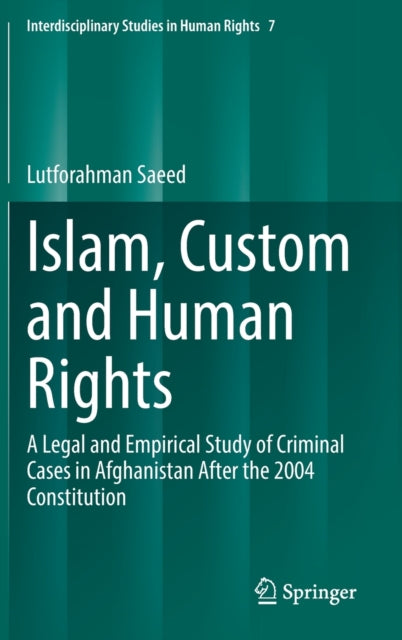 Book cover of: Islam, Custom and Human Rights. By: Lutfurrahman Saeed