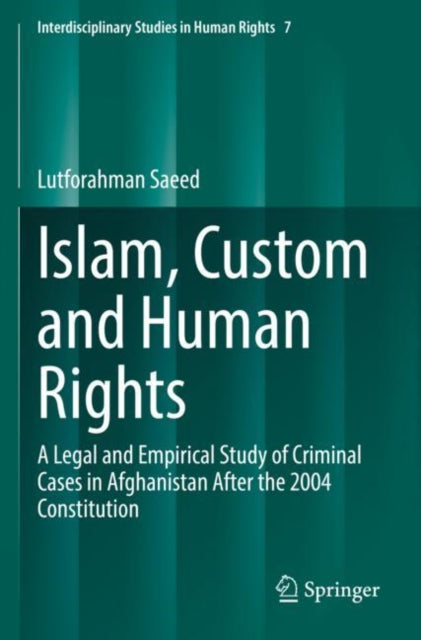 Book cover of: Islam, Custom and Human Rights. By: Lutforahman Saeed