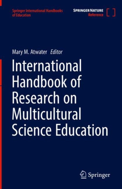 Book cover of: International Handbook of Research on Multicultural Science Education. By: Mary M. Atwater