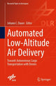 Book cover of: Automated Low-Altitude Air Delivery. By: Johann C. Dauer