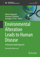 Book cover of: Environmental Alteration Leads to Human Disease. By: Vittorio Ingegnoli
