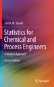 Book cover of: Statistics for Chemical and Process Engineers. By: Yuri A. W. Shardt