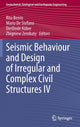 Book cover of: Seismic Behaviour and Design of Irregular and Complex Civil Structures IV. By: Rita Bento