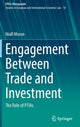 Book cover of: Engagement Between Trade and Investment. By: Niall Moran