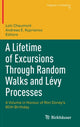 Book cover of: Lifetime of Excursions Through Random Walks and Levy Processes. By: Loïc Chaumont