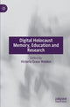 Book cover of: Digital Holocaust Memory, Education and Research. By: Victoria Grace Walden