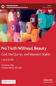 Book cover of: No Truth Without Beauty. By: Leena El-Ali