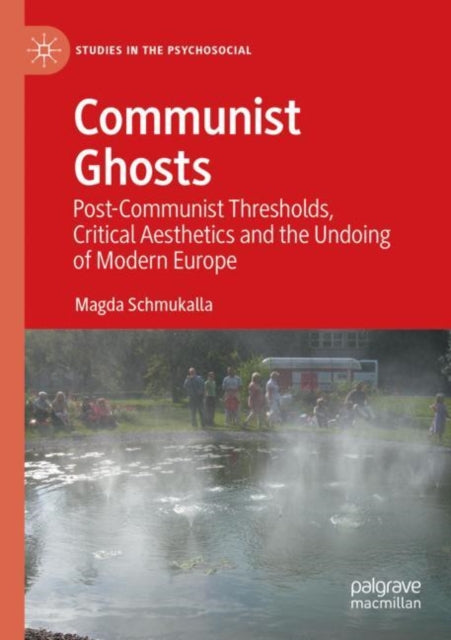 Book cover of: Communist Ghosts. By: Magda Schmukalla