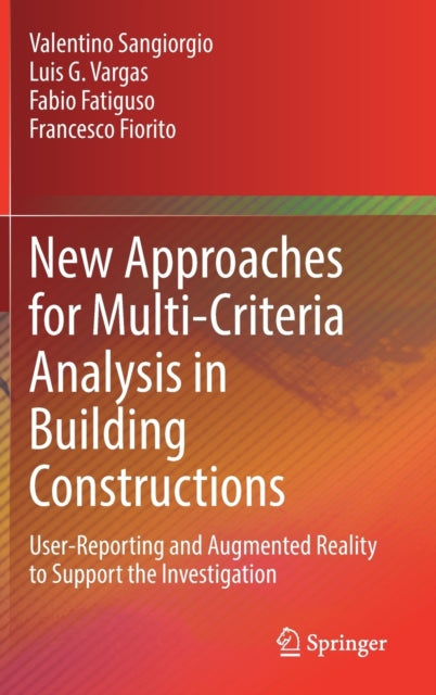 Book cover of: New Approaches for Multi-Criteria Analysis in Building Constructions. By: Valentino Sangiorgio