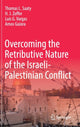 Book cover of: Overcoming the Retributive Nature of the Israeli-Palestinian Conflict. By: Thomas L. Saaty