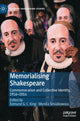 Book cover of: Memorialising Shakespeare. By: Edmund G. C. King