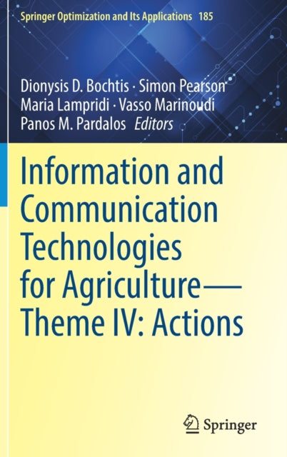 Information and Communication Technologies for Agriculture—Theme IV: Actions