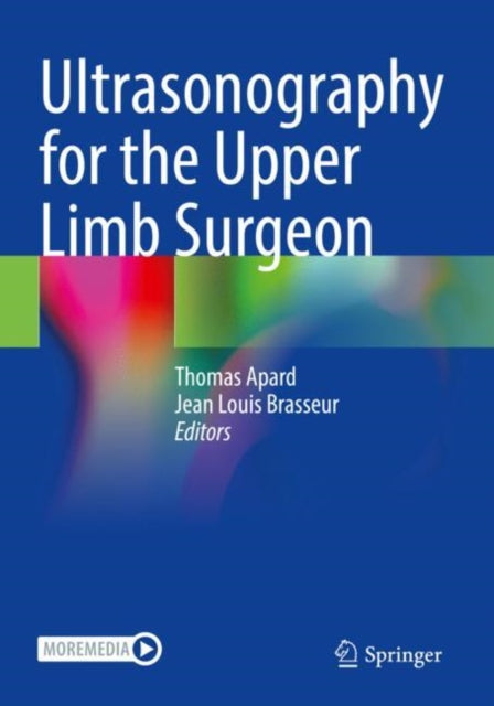 Book cover of: Ultrasonography for the Upper Limb Surgeon. By: Thomas Apard