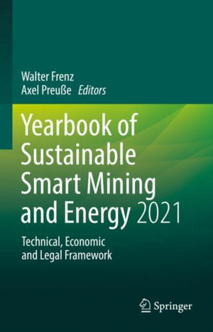 Yearbook of Sustainable Smart Mining and Energy 2021