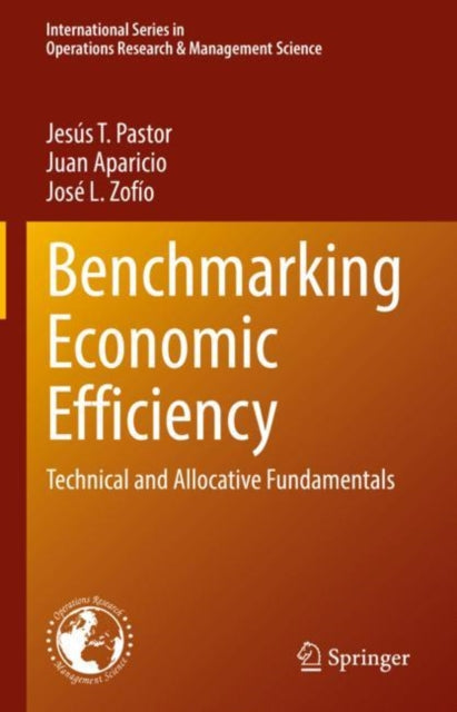 Book cover of: Benchmarking Economic Efficiency. By: Jesús T. Pastor
