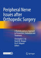 Book cover of: Peripheral Nerve Issues after Orthopedic Surgery. By: Christopher J. Dy