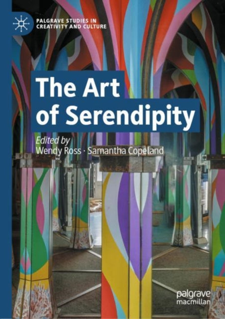 Book cover of: Art of Serendipity. By: Wendy Ross