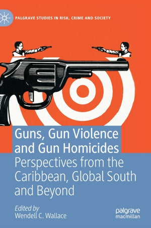 Guns, Gun Violence and Gun Homicides