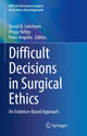Book cover of: Difficult Decisions in Surgical Ethics. By: Vassyl A. Lonchyna