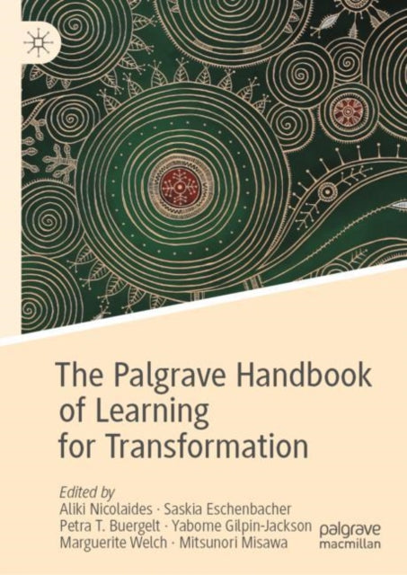 Book cover of: Palgrave Handbook of Learning for Transformation. By: Aliki Nicolaides