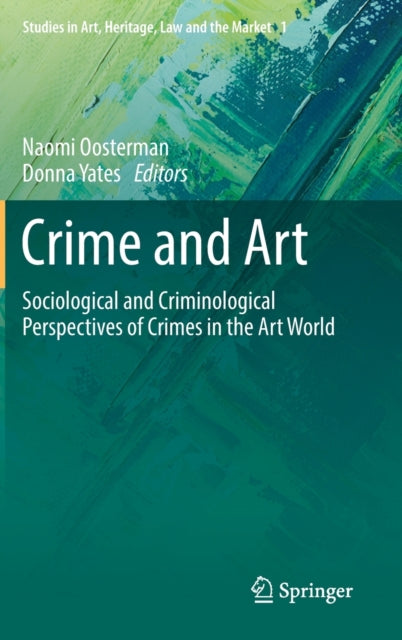 Book cover of: Crime and Art. By: Naomi Oosterman